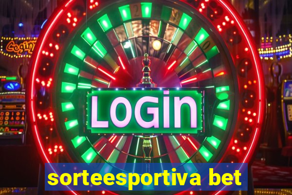 sorteesportiva bet